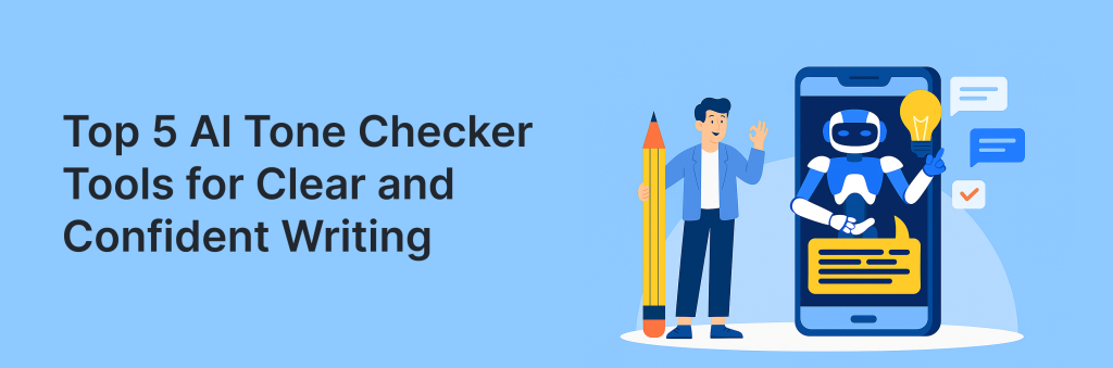 Top 5 AI Tone Checker Tools for Clear and Confident Writing. Article by Innovation Forge.